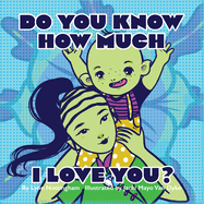 Do You Know How Much I Love You?
