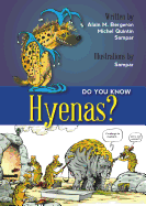 Do You Know Hyenas?