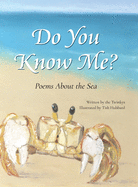Do You Know Me?: Poems About the Sea