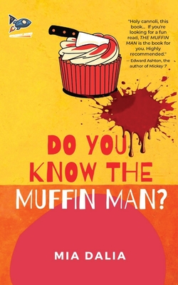 Do You Know The Muffin Man? - Dalia, Mia