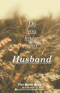 Do You Know Your Husband: One Question a Day for You & Me
