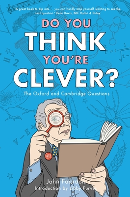 Do You Think You're Clever? - Farndon, John, and Purves, Libby (Introduction by)