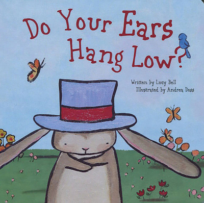 Do Your Ears Hang Low? - Bell, Lucy