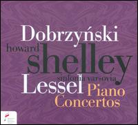 Dobrzynski, Lessel: Piano Concertos - Howard Shelley (piano); Sinfonia Varsovia; Howard Shelley (conductor)