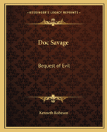 Doc Savage: Bequest of Evil