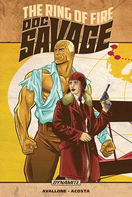 Doc Savage: The Ring of Fire - Avallone, David, and Acosta, Dave