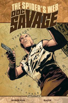 Doc Savage: The Spider's Web - Roberson, Chris, and Razek, Cezar, and Torres, Wilfredo