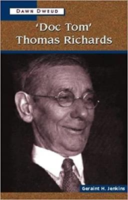 'Doc Tom' Thomas Richards - Jenkins, Geraint H