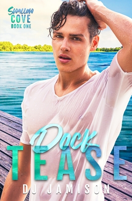 Dock Tease - Jamison, Dj