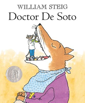 Doctor de Soto: (Newbery Honor Book; National Book Award Finalist) - Steig, William