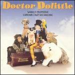 Doctor Dolittle [London Cast Recording]
