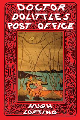 Doctor Dolittle's Post Office - Lofting, Hugh