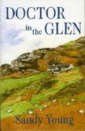 Doctor in the Glen - Young, Sandy