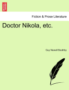 Doctor Nikola, Etc.