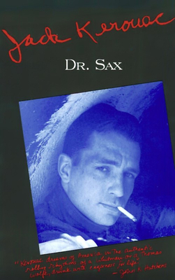 Doctor Sax: Faust Part Three - Kerouac, Jack