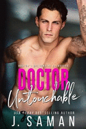 Doctor Untouchable: An Enemies to Lovers Romance