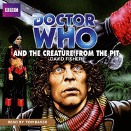 "Doctor Who" and the Creature from the Pit