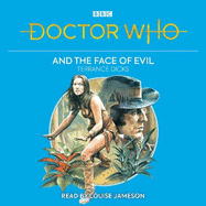 Doctor Who and the Face of Evil: 4th Doctor Novelisation