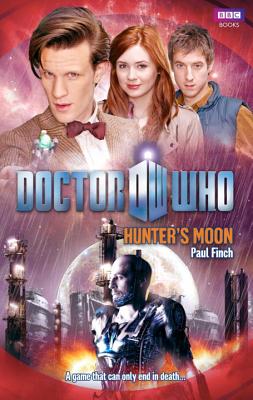 Doctor Who: Hunters Moon - Finch, Paul