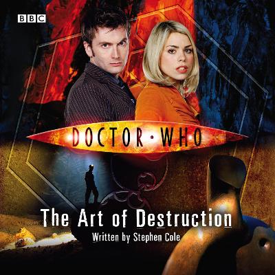 "Doctor Who": The Art of Destruction - Cole, Stephen