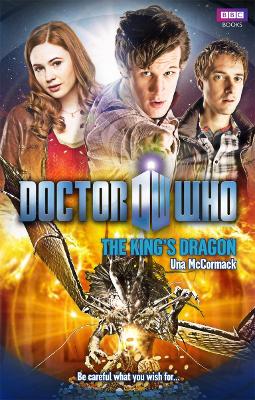 Doctor Who: The King's Dragon - McCormack, Una