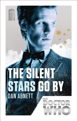 Doctor Who: The Silent Stars - Abnett, Dan