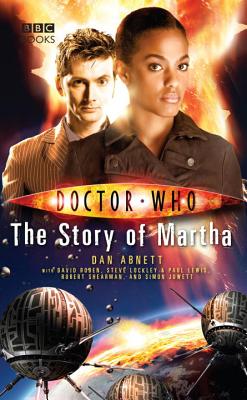 Doctor Who: The Story of Martha - Abnett, Dan