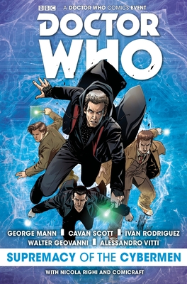 Doctor Who: The Supremacy of the Cybermen - Mann, George, and Scott, Cavan, and Vitti, Alessandro (Artist)
