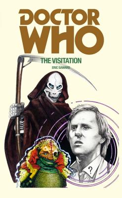 Doctor Who: The Visitation - Saward, Eric