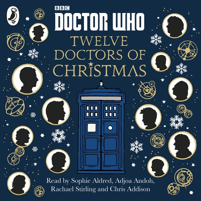 Doctor Who: Twelve Doctors of Christmas - Brake, Colin, and Dungworth, Richard, and Tucker, Mike