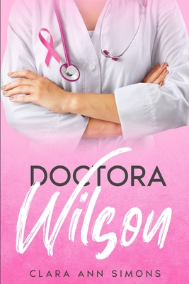 Doctora Wilson - Simons, Clara Ann