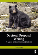 Doctoral Proposal Writing: A Guide for International Students