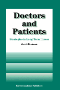 Doctors and Patients: Strategies in Long-Term Illness