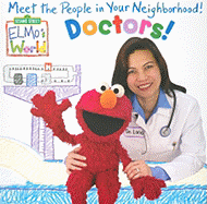 Doctors!: Meet the People in Your Neighborhood!