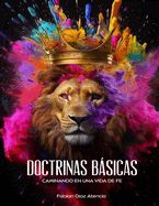Doctrinas Bsicas: Caminando en una vida de Fe