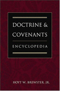 Doctrine and Covenants Encyclopedia - Brewster, Hoyt W