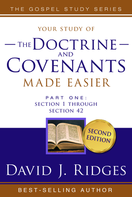 Doctrine & Covenants Made Easier Vol. 1 - Ridges, David J