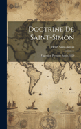 Doctrine de Saint-Simon: Exposition Premiere Annee, 1829