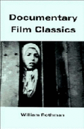 Documentary Film Classics - Rothman, William