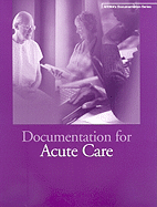 Documentation for Acute Care - Clark, Jean S, Rhia