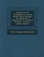 Documente Per Tranquillare Le Anime Buone Tratti Dai Santi Piu Illuminati E Massime Da S. Francesco Di Sales