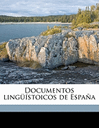 Documentos Linguistoicos de Espana Volume 1