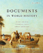 Documents in World History: The Modern Centuries, Volume 2 (from 1500 to the Present)
