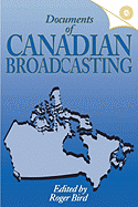 Documents of Canadian Broadcasting: Volume 150