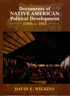 Documents of Indigenous Political Development: 1500s-1933