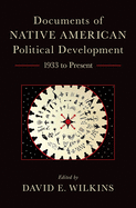 Documents of Native American Political Development: 1933 to Present