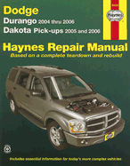 Dodge Durango & Dakota Pick-Ups Automotive Repair Manual - Wegmann, John A, and Haynes, John H