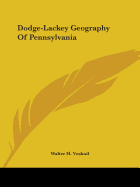 Dodge-Lackey Geography Of Pennsylvania