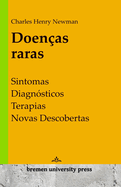 Doenas raras: Sintomas, diagnsticos, terapias, novas descobertas