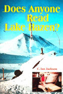 Does Anyone Read Lake Hazen?